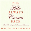 The Tide Always Comes Back by Jean Carnahan