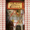 The Last Jews of Kerala by Edna Fernandes