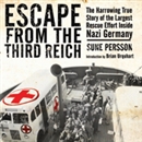 Escape from the Third Reich by Sune Persson