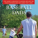 Baseball Dads by Wayne Stewart