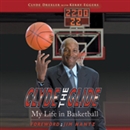 Clyde the Glide: My Life in Basketball by Clyde Drexler