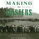 Making the Masters by David Barrett