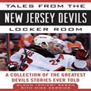 Tales from the New Jersey Devils Locker Room by Mike Kerwick