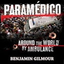 Paramedico by Benjamin Gilmour