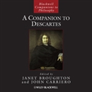 A Companion to Descartes by John Carriero