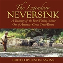The Legendary Neversink by Justin Askins