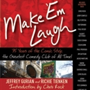 Make 'Em Laugh by Jeffrey Gurian