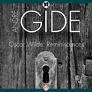 Oscar Wilde: Reminiscences by Andre Gide