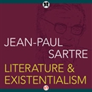 Literature & Existentialism by Jean-Paul Sartre