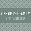 One of the Family by Monica Dickens
