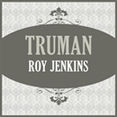 Truman by Roy Jenkins