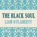 The Black Soul by Liam O'Flaherty