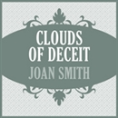 Clouds of Deceit by Joan Smith