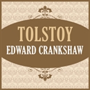Tolstoy by Edward Crankshaw