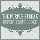 The Purple Streak by Rupert Croft-Cooke