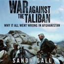 War Against the Taliban by Sandy Gall