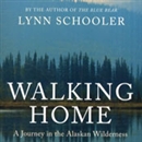 Walking Home by Lynn Schooler