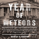 Year of Meteors by Douglas R. Egerton