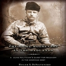 Theodore Roosevelt in the Badlands by Roger L. Di Silvestro