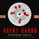 Agent Garbo by Stephan Talty