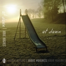 At Dawn by Jobie Hughes