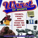 The Worst of Sports by Charlie DeMarco