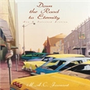 Down the Road to Eternity: New & Selected Fiction by M.A.C. Farrant