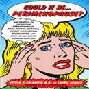 Could It Be Perimenopause by Steven Goldstein