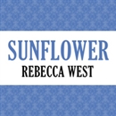 Sunflower by Rebecca West