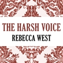 The Harsh Voice by Rebecca West