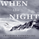 When the Night by Cristina Comencini