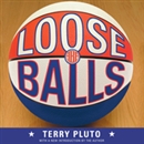 Loose Balls by Terry Pluto