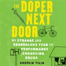The Doper Next Door by Andrew Tilin