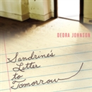 Sandrine's Letter to Tomorrow by Dedra Johnson