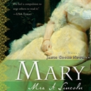 Mary: Mrs. A. Lincoln by Janis Cooke Newman