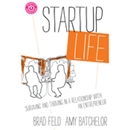Startup Life by Brad Feld