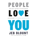 People Love You by Jeb Blount