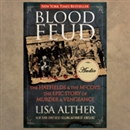 Blood Feud: The Hatfields and the McCoys: The Epic Story of Murder and Vengeance by Lisa Alther