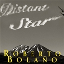 Distant Star by Roberto Bolano