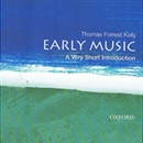 Early Music: A Very Short Introduction by Thomas Forrest Kelly