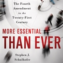 More Essential Than Ever by Stephen J. Schulhofer