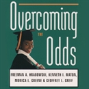 Overcoming the Odds by Freeman A. Hrabowski