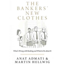 The Bankers' New Clothes by Anat Admat