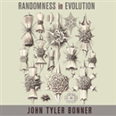 Randomness in Evolution by John Tyler Bonner