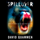 Spillover by David Quammen