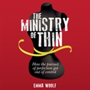 The Ministry of Thin by Emma Woolf