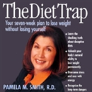 The Diet Trap by Pamela M. Smith