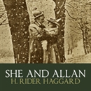She And Allan by Henry Rider Haggard
