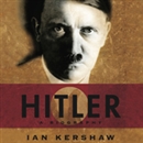 Hitler: A Biography by Ian Kershaw