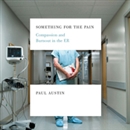 Something for the Pain by Paul Austin